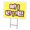 Signmission Buy 1 Get 1 Free Yard Sign & Stake outdoor plastic coroplast window, C-1824 Buy 1 Get 1 Free C-1824 Buy 1 Get 1 Free - alternate 1